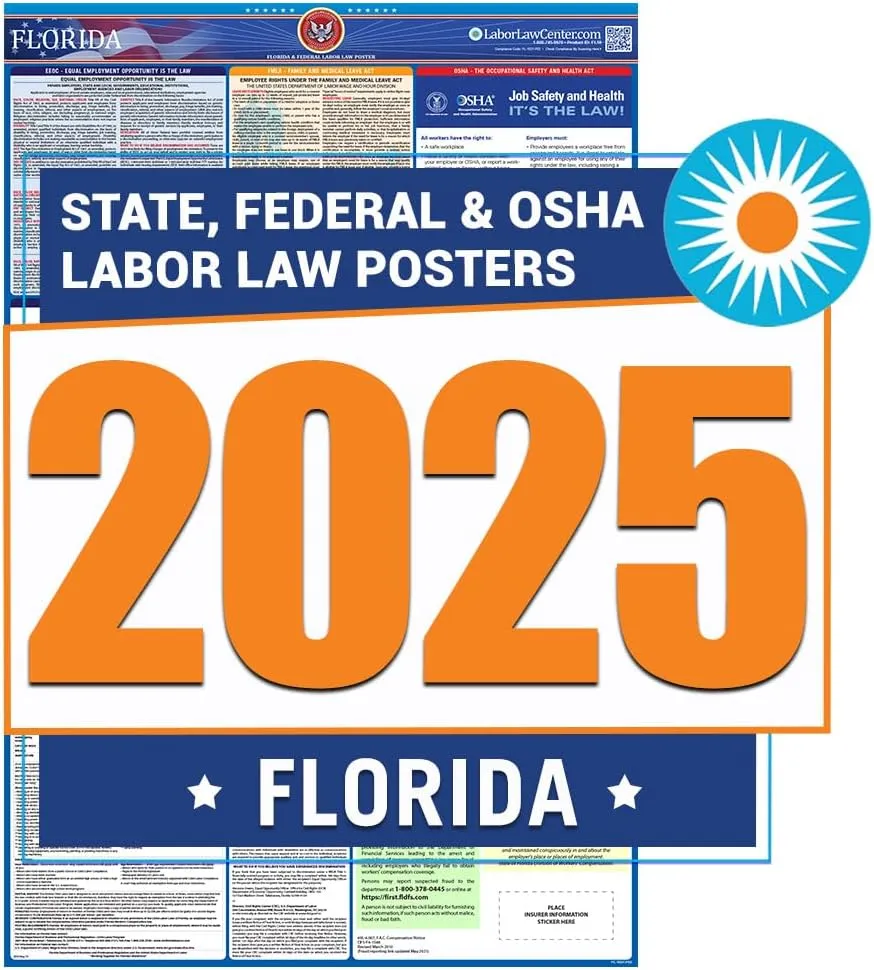 2025 Florida Labor Law Poster- State, Federal, OSHA Compliant- Workplace Required Posting for Employees- English Employment Poster- UV Laminated Waterproof- 26” x 39.5"- English