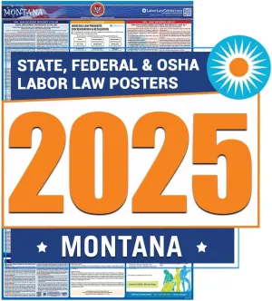 2025 Montana Labor Law Poster- State, Federal, OSHA Compliant- Workplace Required Posting for Employees- English Employment Poster- UV Laminated Waterproof- 26” x 39.5”- English