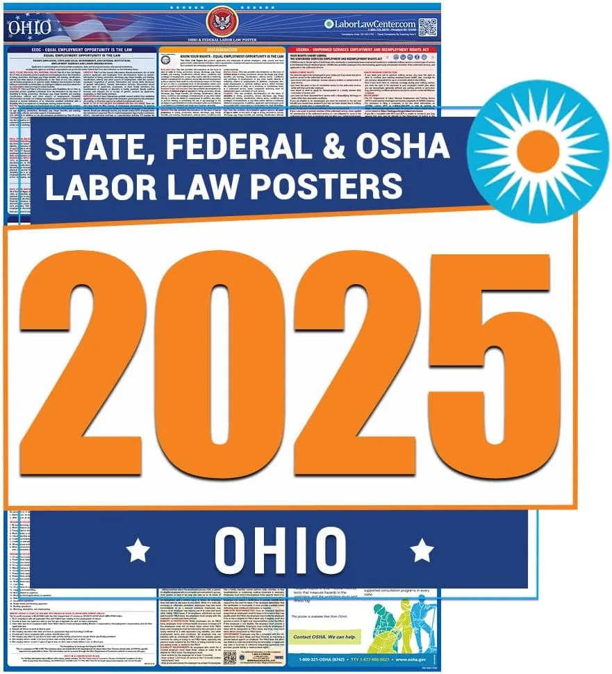 2025 Ohio Labor Law Poster- State, Federal, OSHA Compliant- Workplace Required Posting for Employees- English Employment Poster- UV Laminated Waterproof- 26" x 39.5”- English