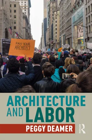 Architecture and Labor 1st Edition