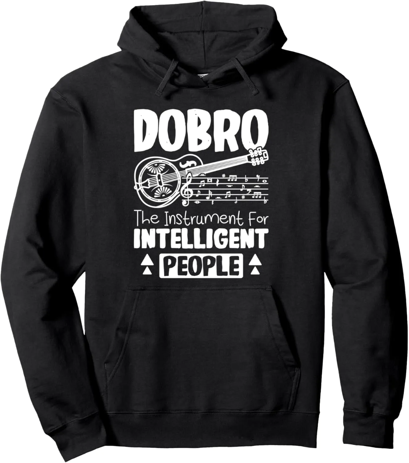 Dobro the instrument for intelligent people Pullover Hoodie