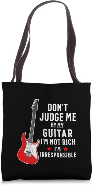 funny gitar, guitar player, guitarist, irresponsible, guitar Tote Bag