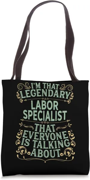 Human Resource Recruitment - Legendary Labor Specialist Tote Bag
