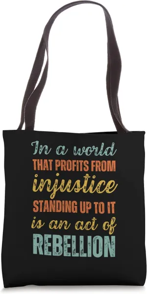 Social Injustice Income Inequality Awareness Tote Bag