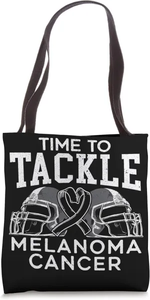 Time To Tackle Melanoma Cancer Melanoma Awareness Tote Bag