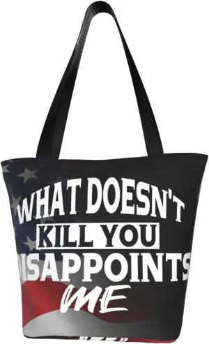 What Doesn'T Kill You Disappoints Me Fashion Shoulder Bag Large Capacity For Man Or Woman