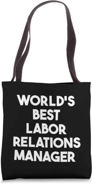 World's Best Labor Relations Manager Tote Bag