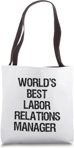 World's Best Labor Relations Manager Tote Bag